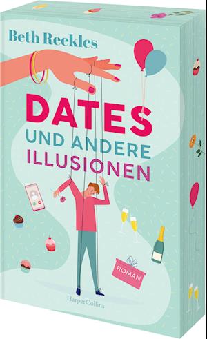 Cover for Beth Reekles · Dates und andere Illusionen (Book) (2024)