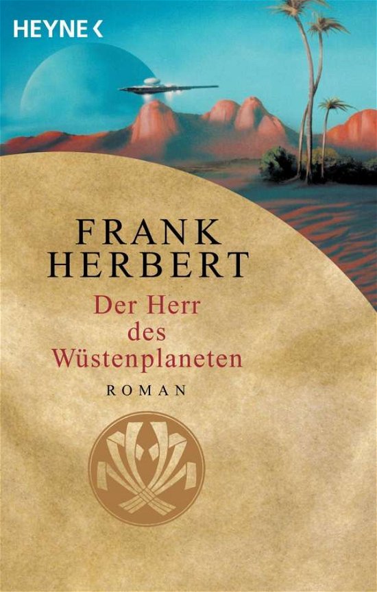 Cover for Frank Herbert · Heyne.18684 Herbert.Herr.Wüstenpl. (Book)