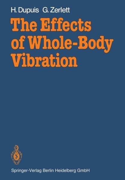 Cover for Heinrich Dupuis · The Effects of Whole-Body Vibration (Paperback Book) [1986 edition] (1986)