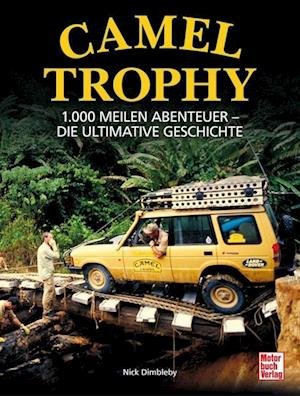 Cover for Nick Dimbleby · Camel Trophy (Book) (2023)