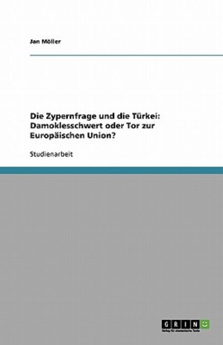 Cover for Möller · Die Zypernfrage und die Türkei: (Book) [German edition] (2013)