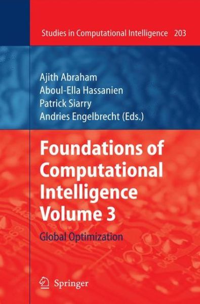 Cover for Ajith Abraham · Foundations of Computational Intelligence Volume 3: Global Optimization - Studies in Computational Intelligence (Hardcover Book) [2009 edition] (2009)