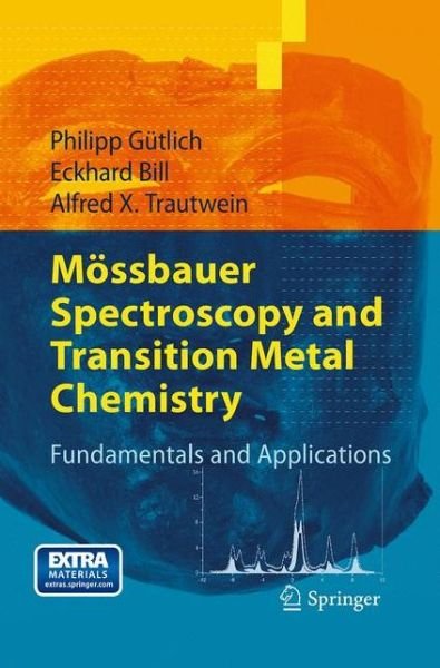 Cover for Philipp Gutlich · Moessbauer Spectroscopy and Transition Metal Chemistry: Fundamentals and Applications (Taschenbuch) [Softcover reprint of the original 1st ed. 2011 edition] (2016)