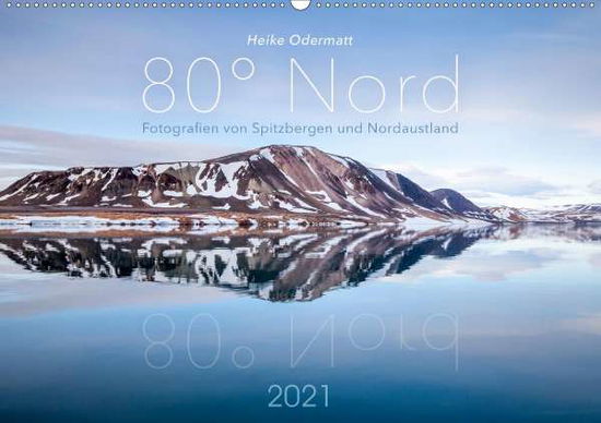 Cover for Odermatt · Heike Odermatt: 80° Nord - Fot (Book)