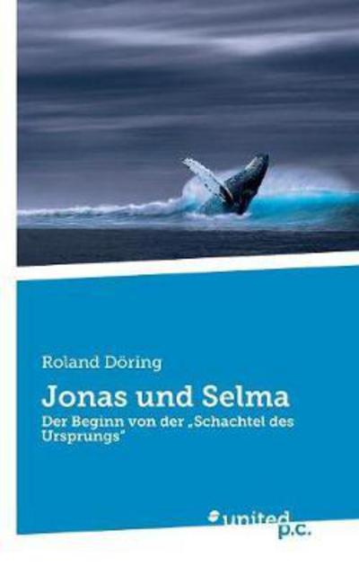 Cover for Döring · Jonas und Selma (Book) (2017)