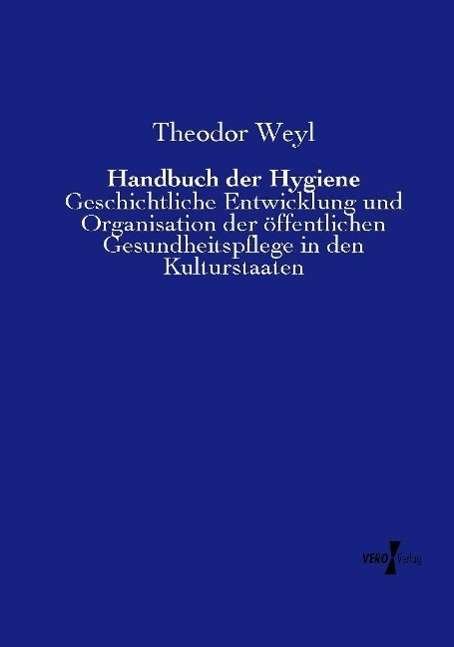 Cover for Weyl · Handbuch der Hygiene (Book) (2021)