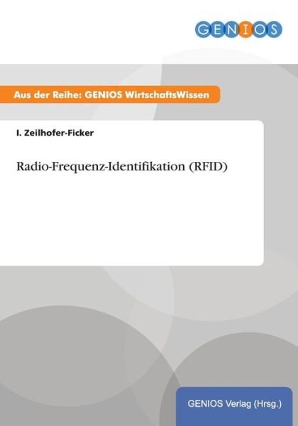 Cover for I Zeilhofer-ficker · Radio-frequenz-identifikation (Rfid) (Paperback Book) (2015)