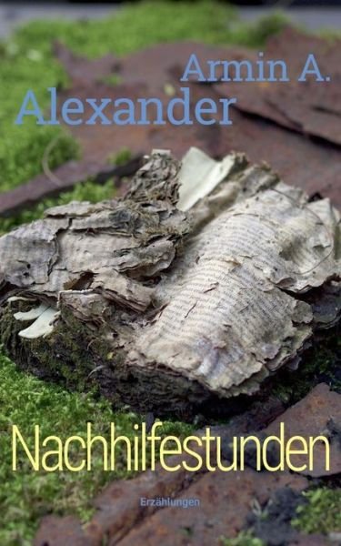 Cover for Alexander · Nachhilfestunden (Bog) (2019)