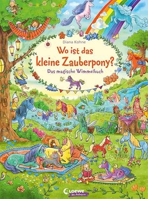 Cover for Diana Kohne · Wo ist das kleine Zauberpony? (Bok) (2024)