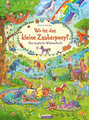 Cover for Diana Kohne · Wo ist das kleine Zauberpony? (Buch) (2024)