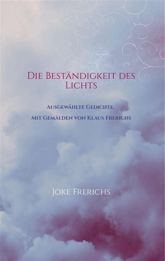 Cover for Frerichs · Die Beständigkeit des Lichts (Book)