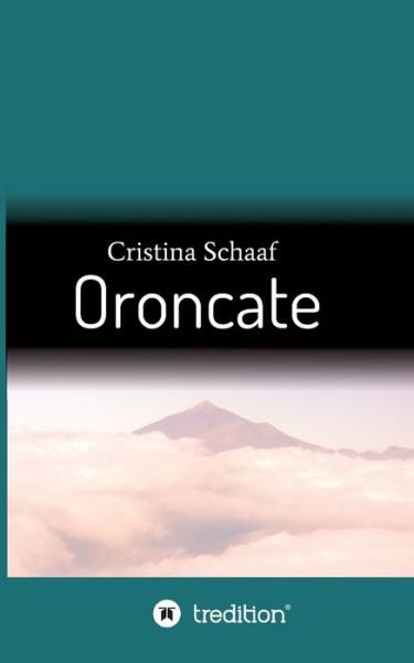 Cover for Schaaf · Oroncate (Buch) (2020)