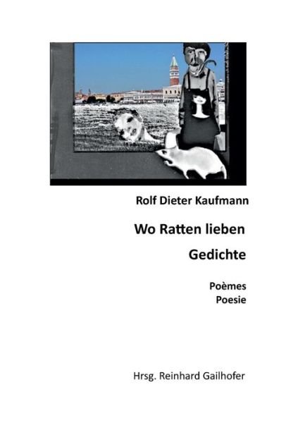 Cover for Kaufmann · Wo Ratten lieben (Bok) (2019)
