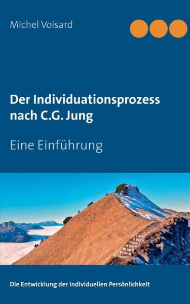 Cover for Michel Voisard · Der Individuationsprozess nach C.G. Jung (Paperback Book) (2021)