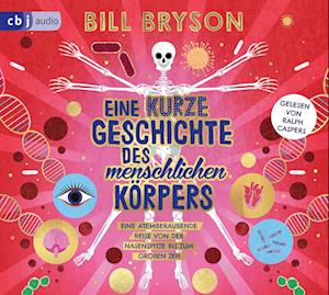 Cover for Bill Bryson · Eine Kurze Geschichte Des Menschlichen Körpers (CD) (2023)