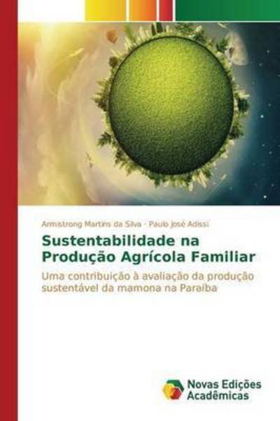Cover for Silva · Sustentabilidade na Produção Agrí (Bog) (2015)