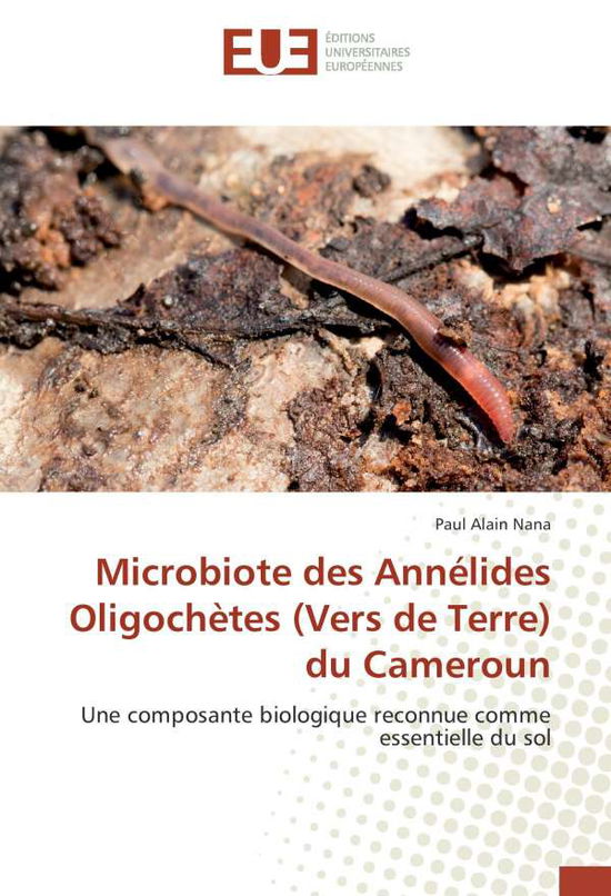 Microbiote des Annélides Oligochèt - Nana - Books -  - 9783841774842 - 