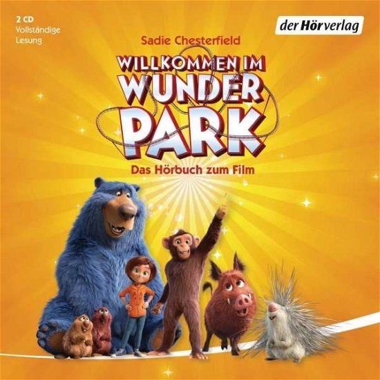 Willkommen Im Wunder Park - Willkommen Im Wunder Park-lesung Zum Kinofilm - Willkommen Im Wunder Park - Musiikki - DER HOERVERLAG - 9783844533842 - maanantai 15. huhtikuuta 2019