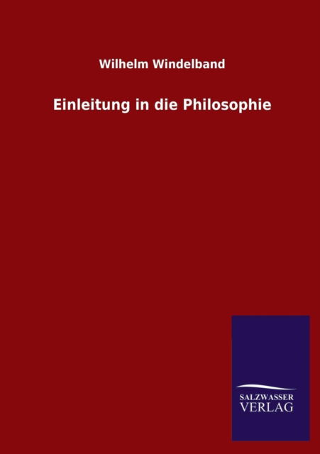 Cover for Wilhelm Windelband · Einleitung in die Philosophie (Paperback Book) [German edition] (2013)