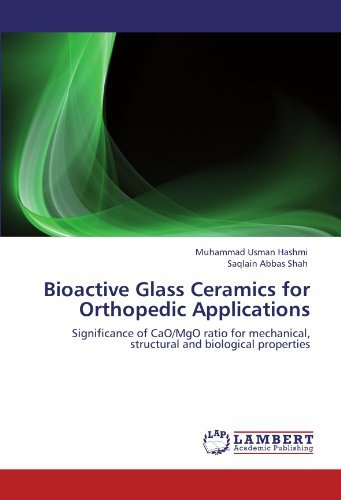 Cover for Saqlain Abbas Shah · Bioactive Glass Ceramics for Orthopedic Applications: Significance of Cao / Mgo Ratio for Mechanical, Structural and Biological Properties (Taschenbuch) (2012)