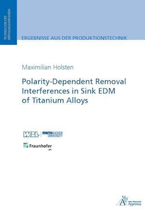 Cover for Holsten · Polarity-Dependent Removal Inte (Book)