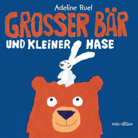 Cover for Adeline Ruel · Grosser BÃ¤r Und Kleiner Hase (Book) (2016)