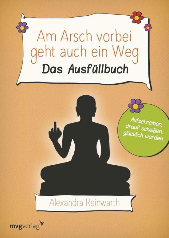 Cover for Reinwarth · Am Arsch vorbei geht.Ausfüll (Book)