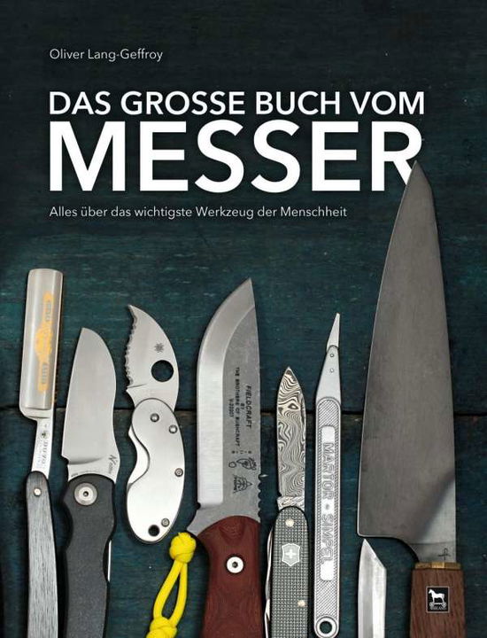 Cover for Lang-Geffroy · Das große Buch vom Messer (Book)