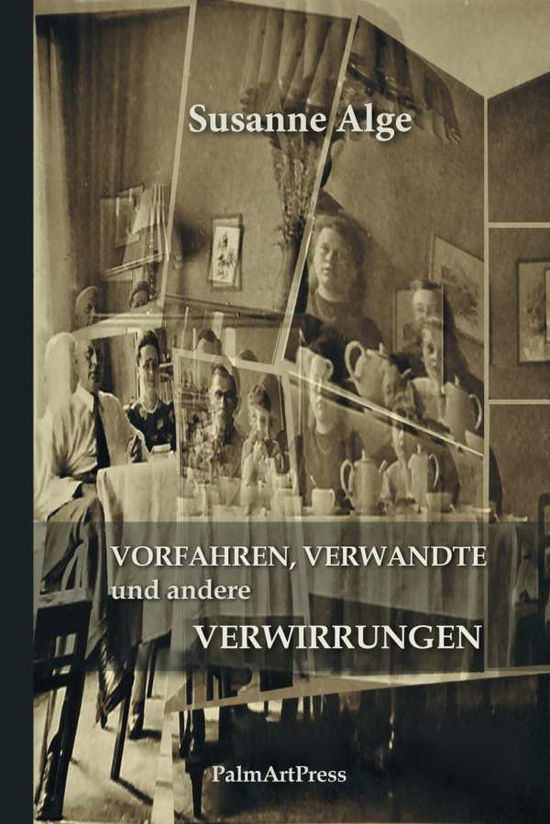 Cover for Alge · Vorfahren,Verwandte und andere Ve (Book)