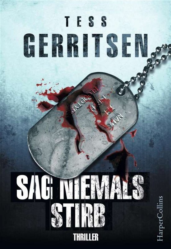 Cover for Gerritsen · Sag niemals stirb (Bog)