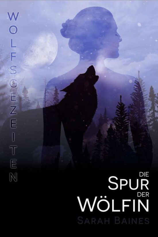 Cover for Baines · Die Spur der Wölfin (Book)