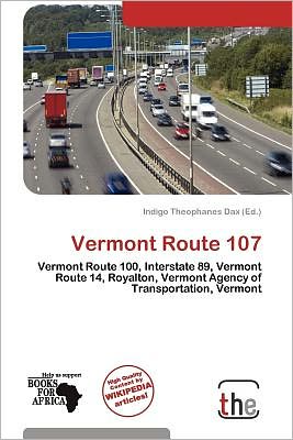 Cover for Indigo Theophanes Dax · Vermont Route 107 (Book) (2011)