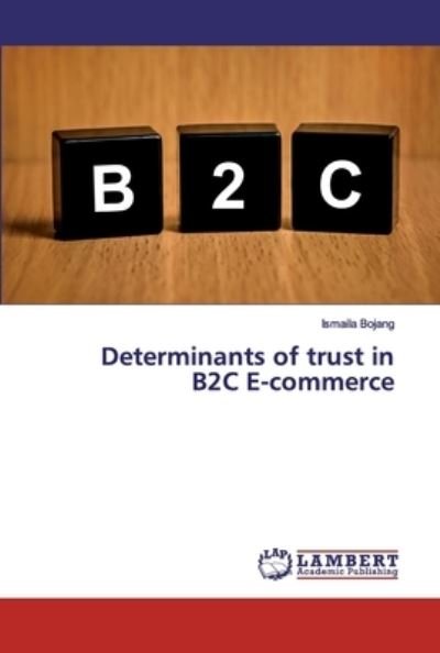 Cover for Bojang · Determinants of trust in B2C E-c (Bog) (2019)
