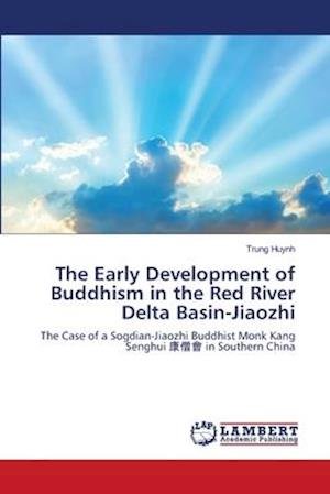 Cover for Huynh · The Early Development of Buddhism (Buch) (2018)