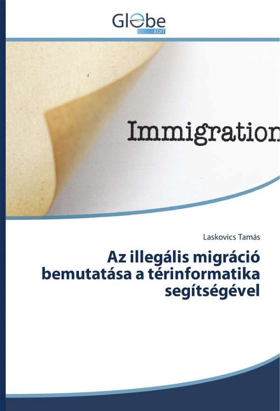 Cover for Tamás · Az illegális migráció bemutatása (Book)
