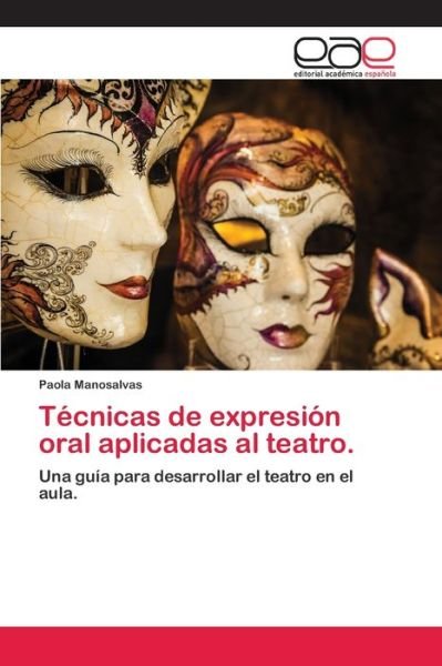 Cover for Manosalvas · Técnicas de expresión oral a (Book) (2020)