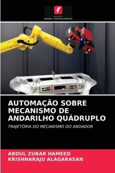Cover for Abdul Zubar Hameed · Automacao Sobre Mecanismo de Andarilho Quadruplo (Paperback Book) (2021)