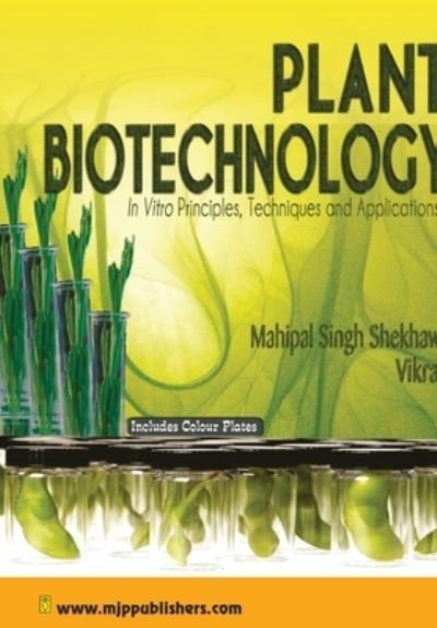 Cover for Mahipal Singh Shakhawat · Plant Biotechnology in Vitro Principles, Techniques and Applications (Paperback Book) (2021)