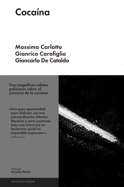 Cover for Massimo Carlotto · Cocaína (Hardcover Book) (2015)