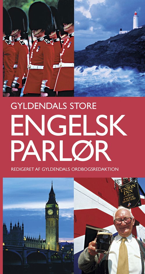 Cover for Gyldendal Ordbogsafdeling · Gyldendals Store Parlører: Gyldendals Store Engelsk parlør (Innbunden bok) [1. utgave] (2005)