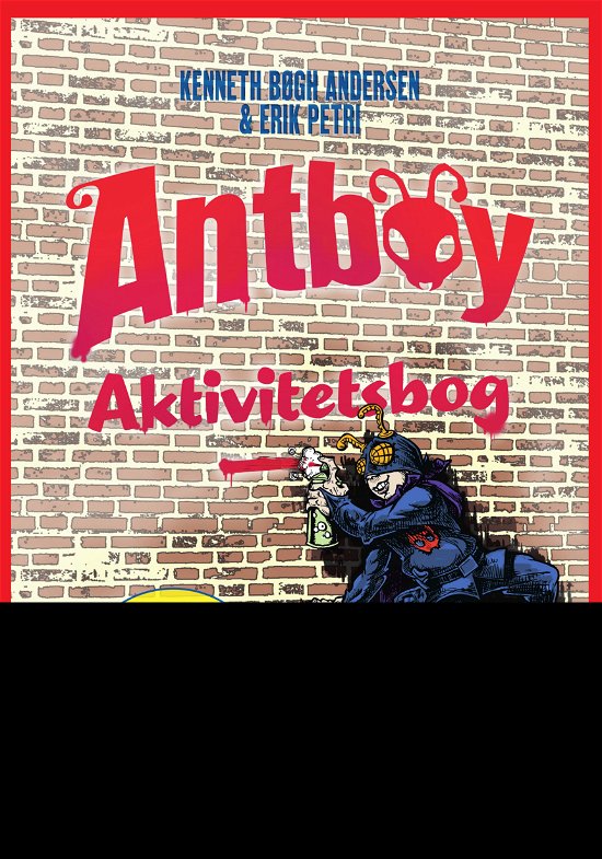 Cover for Kenneth Bøgh Andersen; Erik Petri · Antboy. Aktivitetsbog (Sewn Spine Book) [1. Painos] (2020)