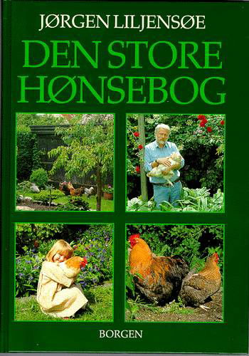 Cover for Jørgen Liljensøe · Den store hønsebog (Book) [1st edition] (1997)