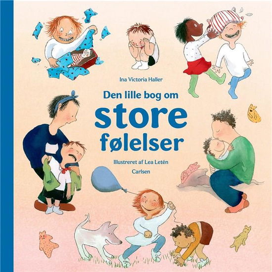 Cover for Ina Victoria Haller · Den lille bog om store følelser (Innbunden bok) [7. utgave] (2022)