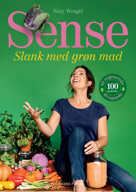 Cover for Suzy Wengel · Sense - slank med grøn mad (Sewn Spine Book) [1er édition] (2019)