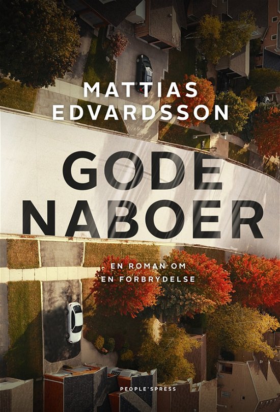 Cover for Mattias Edvardsson · Gode naboer (Innbunden bok) [1. utgave] (2020)
