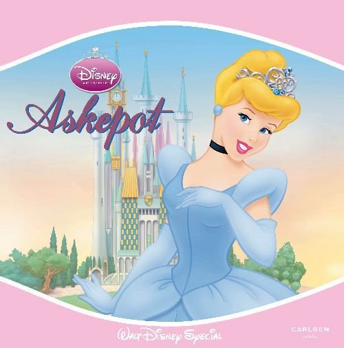 Cover for Disney · WD Prinsesser Askepot 96 siders klasikere (Bound Book) [1st edition] (2011)