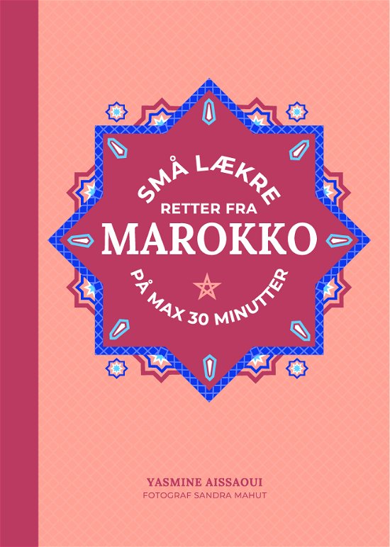 Cover for Yasmine Aissaoui · Spiralbogsserien Mad: Små lækre retter fra Marokko - display med 10 stk (Spiralbok) [1. utgave] (2024)