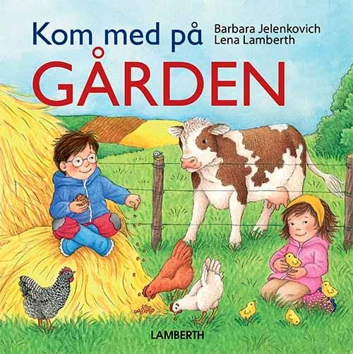 Cover for Lena Lamberth · Kom med ...: Kom med på gården (Cardboard Book) [1er édition] (2021)