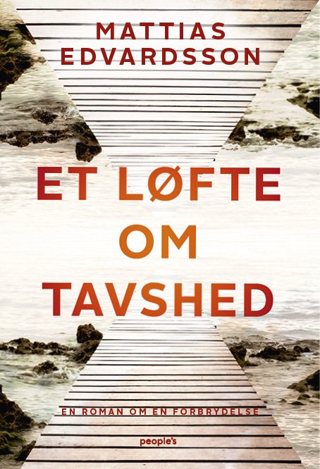 Cover for Mattias Edvardsson · Et løfte om tavshed (Innbunden bok) [1. utgave] (2023)