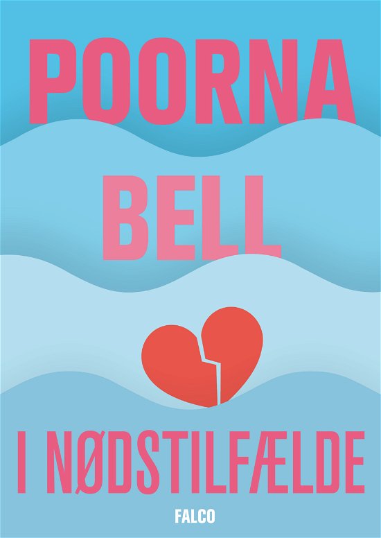 Cover for Poorna Bell · I nødstilfælde (Bound Book) [1st edition] (2023)